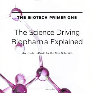 Biotech Primer for Non-Scientists, 3rd Edition, Kindle-0